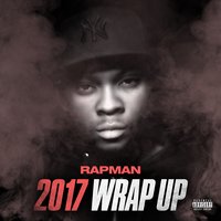 2017 Wrap Up - Rapman