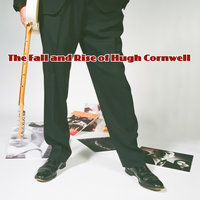 Leave Me Alone - Hugh Cornwell