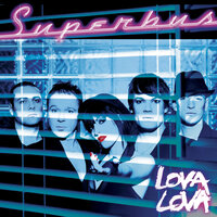 I Wanna Be U - Superbus