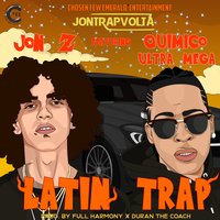 Latin Trap - Químico Ultra Mega, Jon Z