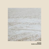 Waves - Mark Diamond