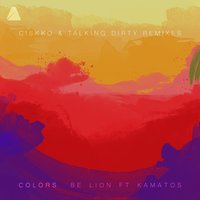 Feel Your Heart - Kamatos, Talking Dirty, Be Lion