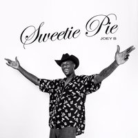 Sweetie Pie - Joey B, King Promise