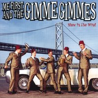 All My Lovin' - Me First And The Gimme Gimmes