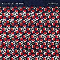 Fits & Starts - The Decemberists