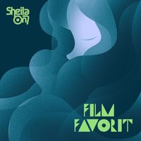 Film Favorit - Sheila On 7
