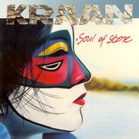 Soul Of Stone - Kraan