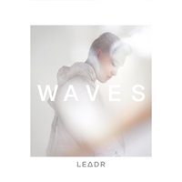 Waves - LE∆DR, LEADR