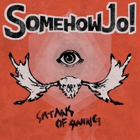 Satans of Swing - Somehow Jo!