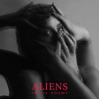 Aliens - Emilie Adams