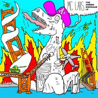 Zombie T-Rex - MC Lars, Stza Crack