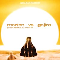 morten vs gojira - Arianoknows, Morten