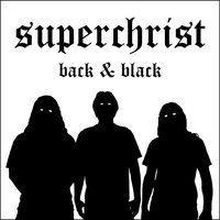 Black Power - Superchrist