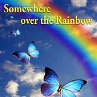 Somewhere over the Rainbow - Butterfly