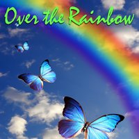 Over the Rainbow - Butterfly