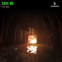 Save Me - The MVI