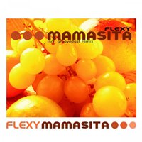 Mamasita (Acapella) - Flexy