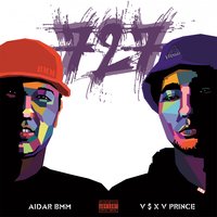 Если это сон - Aidar BMM, V $ X V PRiNCE