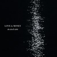 I Never Touched Her - Love And Money