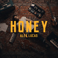 Honey - Alex Lucas