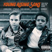 Ghost Of Me - Young Rising Sons