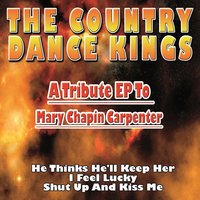 He Thinks He'll Keep Her - The Country Dance Kings
