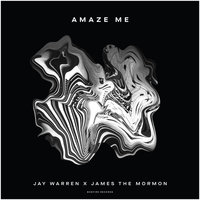 Amaze Me - Jay Warren, JTM