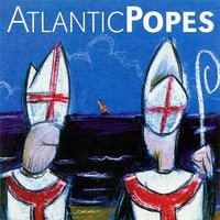 Love - Atlantic Popes