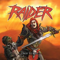 Urge to Kill - Raider