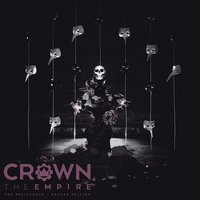 Cross Our Bones - Crown The Empire