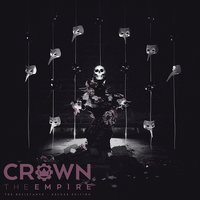 Satellites (Act iii) - Crown The Empire