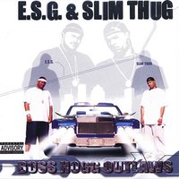Work That Thing - E.S.G., Slim Thug