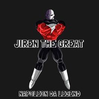 Jiren the Great - Napoleon Da Legend