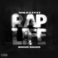 Rap Life - Solo Lucci