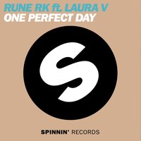 One Perfect Day - Rune RK, Laura V