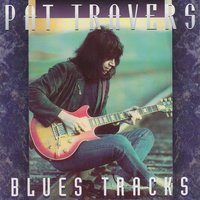 Calling Card Blues - Pat Travers