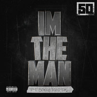 I'm The Man - 50 Cent, Sonny Digital