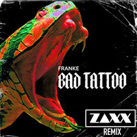 Bad Tattoo - Franke
