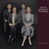 One Of Those Things - Dexys Midnight Runners