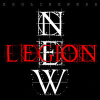 New Legion - Ego Likeness