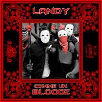 Comme un bloodz - Landy