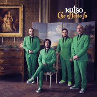 Che effetto fa - KuTso