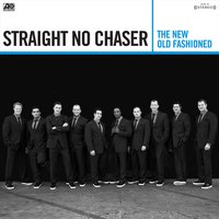 Can't Feel My Face - Straight No Chaser