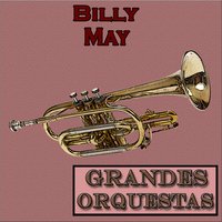 Moonlight Becomes You - Billy May
