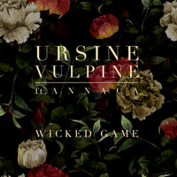 Wicked Game - Ursine Vulpine, Annaca