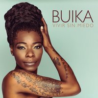 Vivir sin miedo - Buika