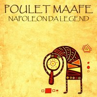Poulet Maafe - Napoleon Da Legend