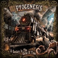 Steam Paves Its Way (The Machine) - Pyogenesis