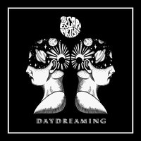 Daydreaming - The Escape Artist