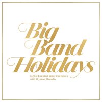Jingle Bells - Jazz at Lincoln Center Orchestra, Wynton Marsalis